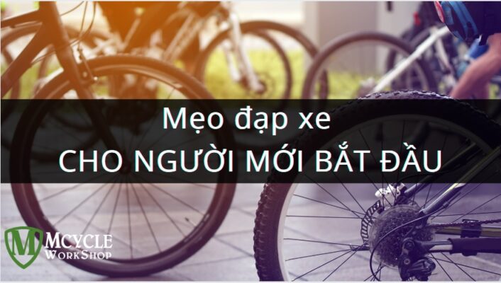 mẹo đạp xe cho người mới bắt đầu