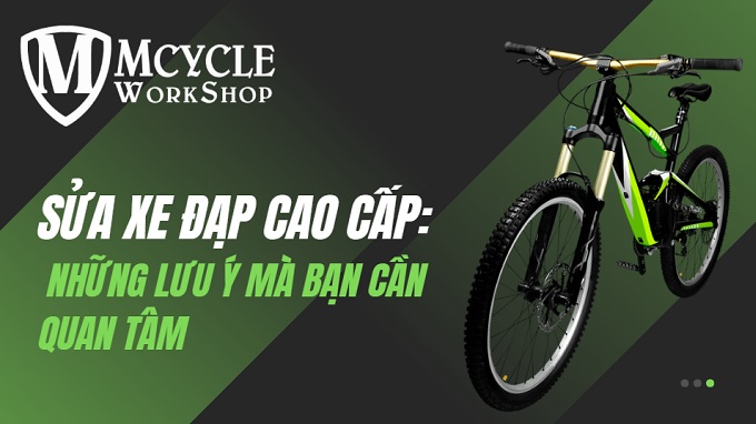 sửa xe đạp cao cấp
